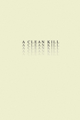 A Clean Kill movie poster