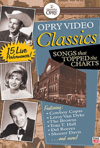Opry Video Classics: Songs That Topped the Charts movie poster