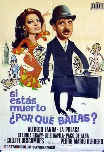 Si estás muerto, ¿por qué bailas? movie poster