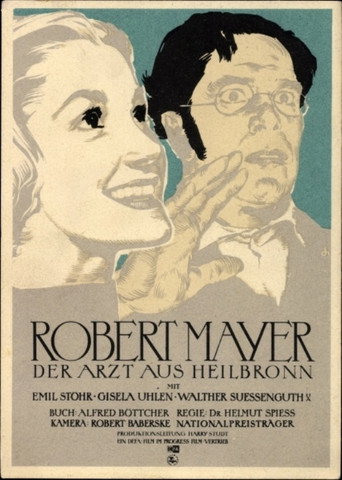 Robert Mayer, der Arzt aus Heilbronn movie poster