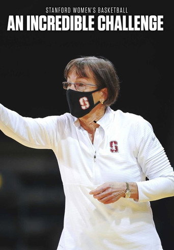 Stanford Women's Basketball: An Incredible Challenge movie poster
