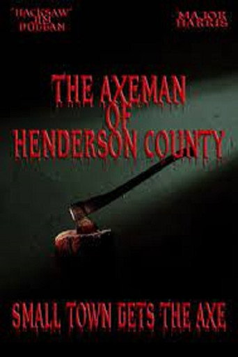 The Axeman of Henderson County movie poster