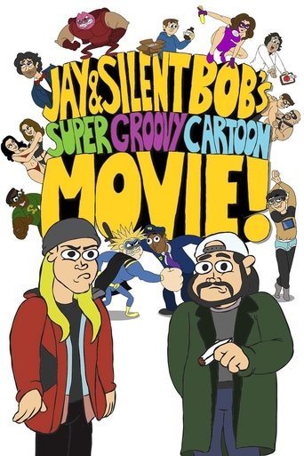 Jay and Silent Bob's Super Groovy Cartoon Movie movie poster