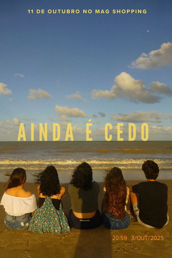 Ainda é cedo movie poster
