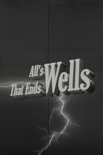 All's Wells That Ends Wells movie poster