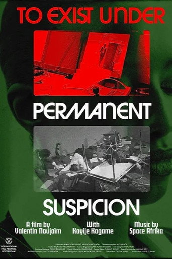 To Exist Under Permanent Suspicion movie poster