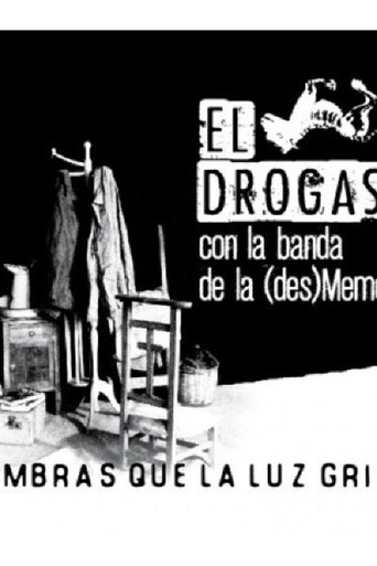 El Drogas y La (des)MemoriaBand movie poster