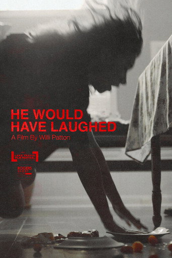 He Would Have Laughed movie poster