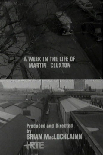 A Week in the Life of Martin Cluxton movie poster