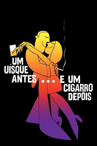 Um Uísque Antes... e Um Cigarro Depois movie poster