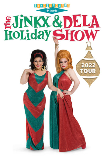 The Jinkx & DeLa Holiday Show movie poster
