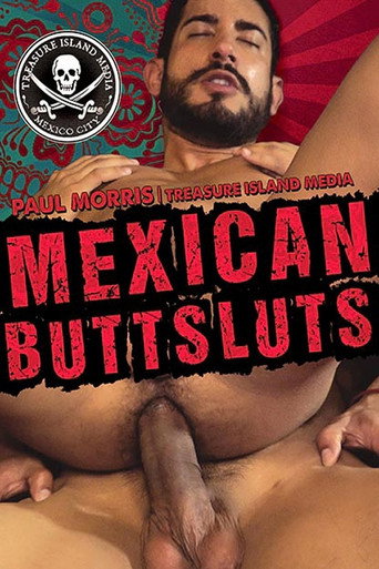 Mexican Buttsluts movie poster