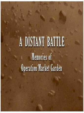 A Distant Battle: Memories of Operation Market Garden movie poster