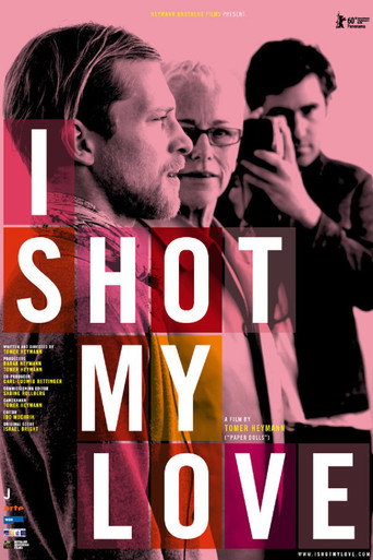 I Shot My Love movie poster