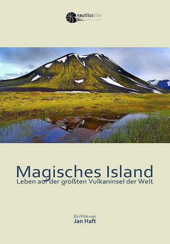 Magical Iceland: Living on the World's Largest Volcanic Island movie poster