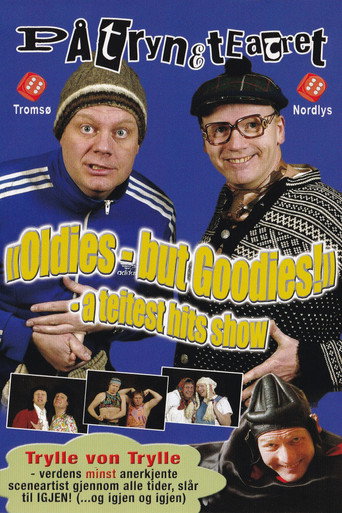 Påtryneteatret: "Oldies - but Goodies!" - A teitest hits show movie poster