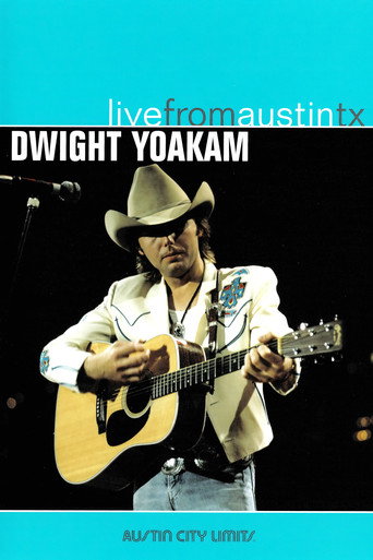 Dwight Yoakam - Live from Austin TX movie poster