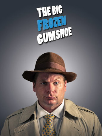 The Big Frozen Gumshoe movie poster