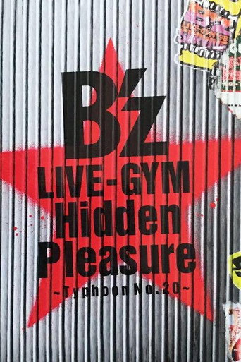 B'z LIVE-GYM Hidden Pleasure ~Typhoon No.20~ movie poster