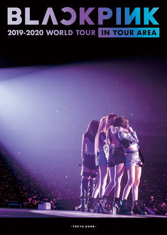 BLACKPINK: 2019-2020 World Tour In Your Area -Tokyo Dome- movie poster