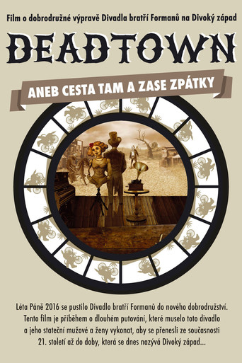 Deadtown aneb Cesta tam a zase zpátky movie poster