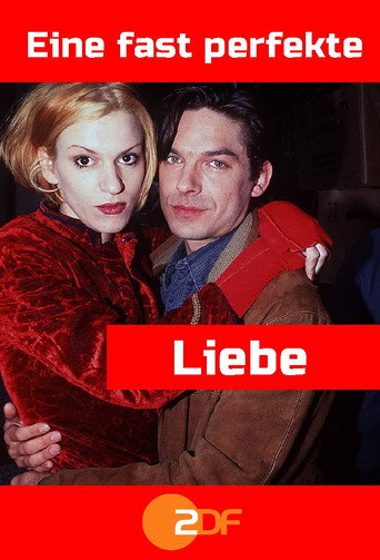 Eine fast perfekte Liebe movie poster