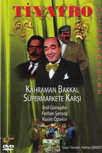 Kahraman Bakkal Süpermarkete Karşı movie poster