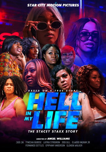 Hell In My Life: The Stacey Staxx Story movie poster