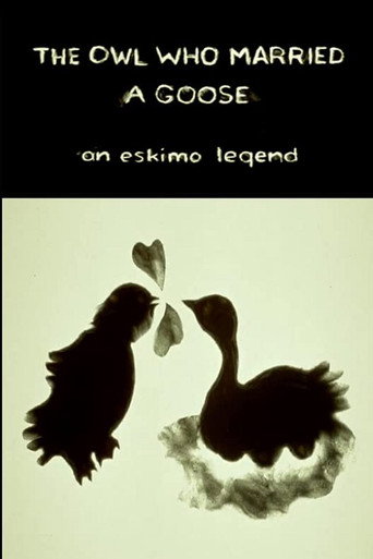 The Owl Who Married a Goose: An Eskimo Legend movie poster