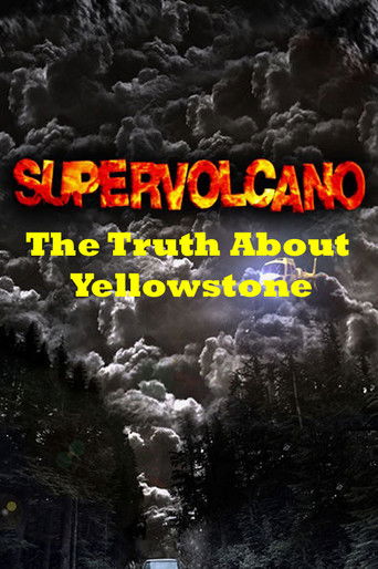 Supervolcano: The Truth About Yellowstone movie poster