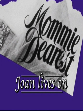 Mommie Dearest: Joan Lives On movie poster