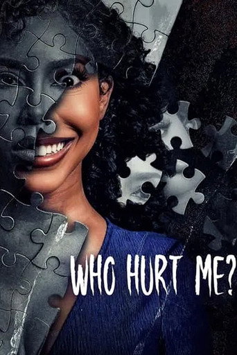 Who Hurt Me? movie poster