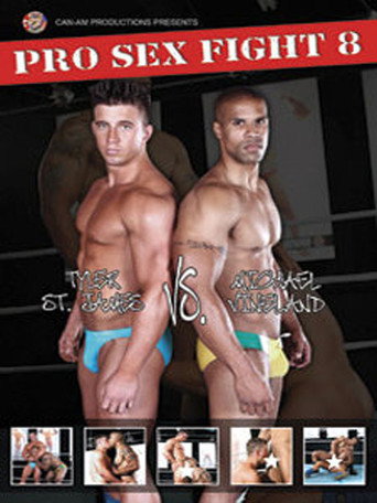 Pro Sex Fight 8: Vineland vs. Tyler St James movie poster