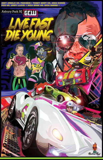 GCW Live Fast Die Young movie poster