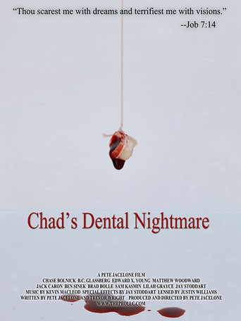 Chad's Dental Nightmare movie poster
