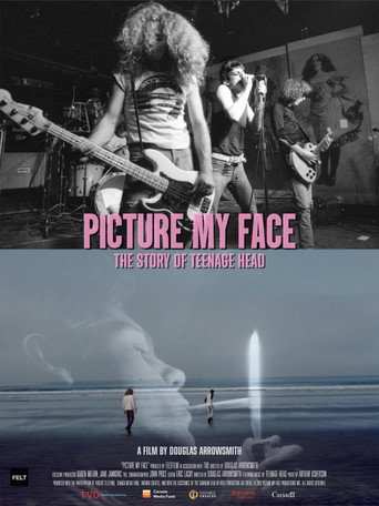 Picture My Face: The Story Of Teenage Head movie poster