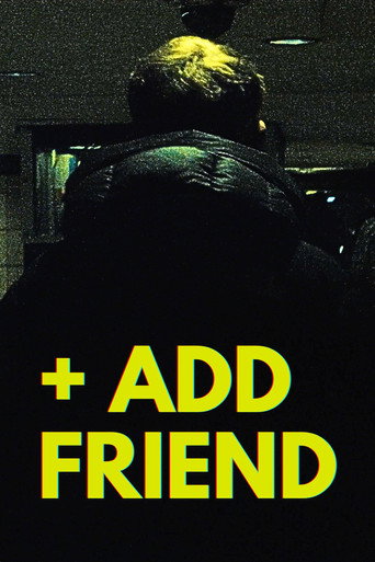 + Add Friend movie poster