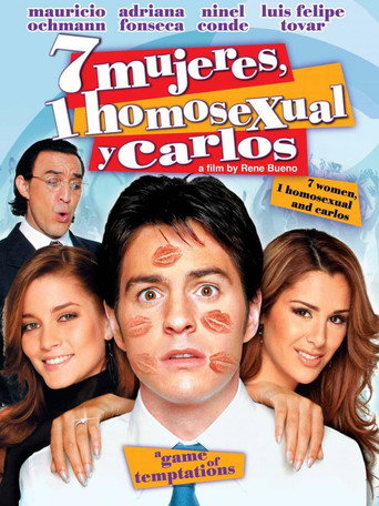 7 Mujeres, 1 Homosexual y Carlos movie poster