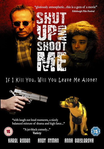 Shut Up and Shoot Me movie poster