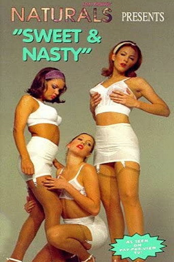 Naturals: Sweet and Nasty movie poster