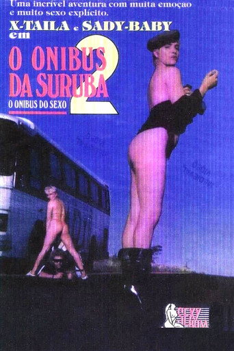 O Ônibus da Suruba 2 movie poster