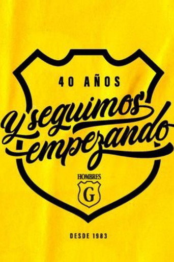 Hombres G: 40 años y seguimos empezando movie poster