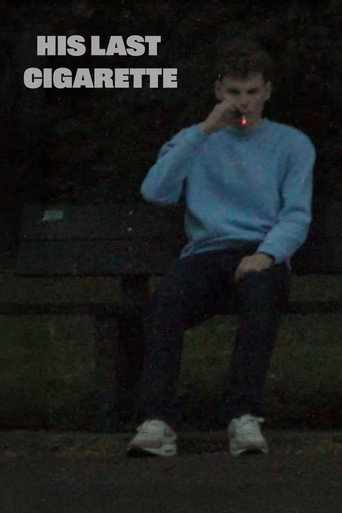 His Last Cigarette movie poster