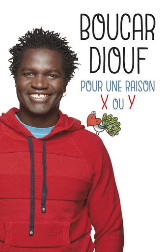 Boucar Diouf - Pour une raison X ou Y movie poster