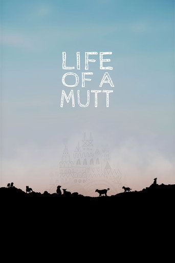 Life of a Mutt movie poster