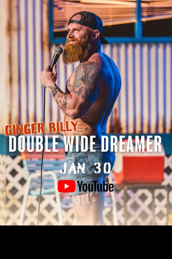 Ginger Billy: Double Wide Dreamer movie poster