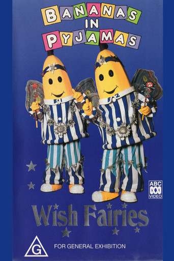 Bananas In Pyjamas: Wish Fairies movie poster