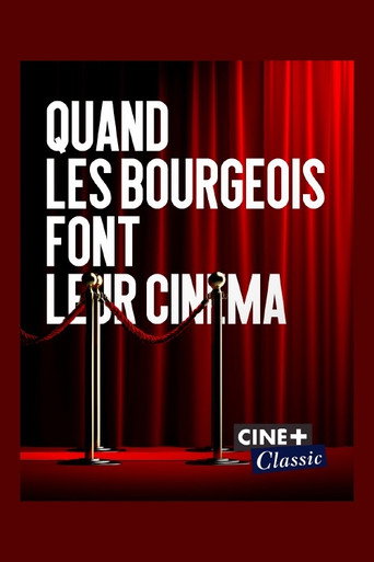 Quand les bourgeois font leur cinéma movie poster