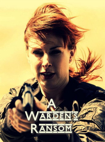 A Warden's Ransom movie poster