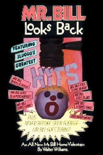 Mr. Bill Looks Back movie poster